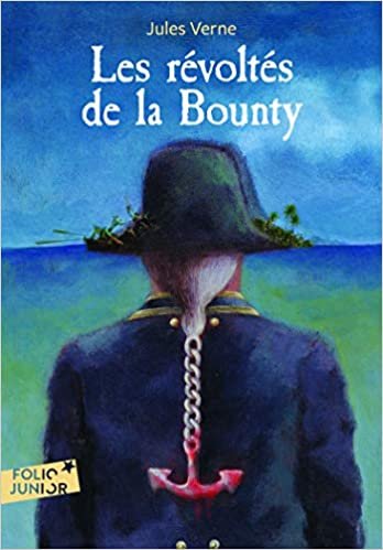 Les revolt~es de la Bounty (Folio Junior)