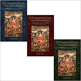 A Compendium of the Mahayana: Asanga's Mahayanasamgraha and Its Indian and Tibetan Commentaries (Tsadra)