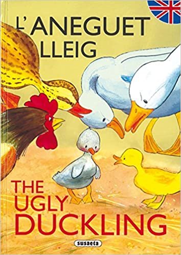 L'aneguet lleig/The ugly duckling (Contes Bilingües Catala-Angles)