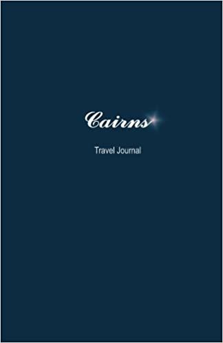 Cairns Travel Journal: Perfect Size Soft Cover 100 Page Notebook Diary