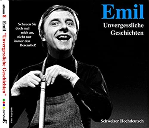Emil – Unvergessliche Geschichten: CD 8 /Schweizer Hochdeutsch indir