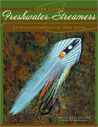 Tying Classic Freshwater Streamers: An Illustrated Step-By-Step Guide indir