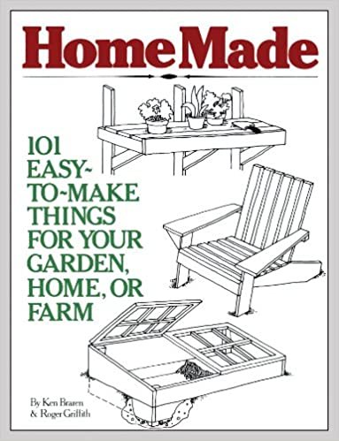 HomeMade: 101 Easy to Make Things for Your Garden, Home or Farm