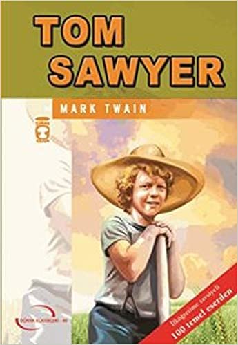 Tom Sawyer Dünya Klasikleri Gençlik Serisi 46: İlk Gençlik Dizisi