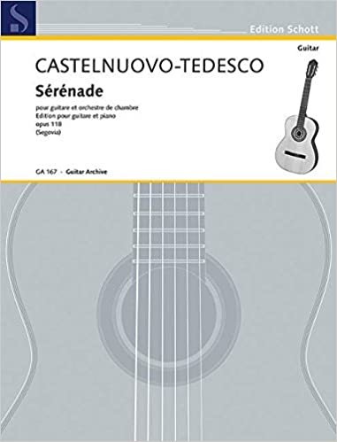 Sérénade d-Moll: op. 118. Gitarre und Kammerorchester. Klavierauszug mit Solostimme. (Edition Schott)