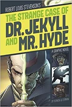 Strange Case of Dr. Jekyll and Mr. Hyde (Graphic Revolve: Common Core Editions) indir