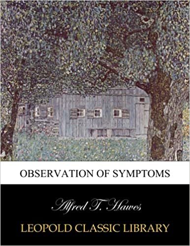 Observation of symptoms indir
