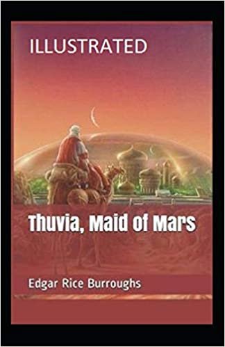 Thuvia, Maid of Mars Illustrated