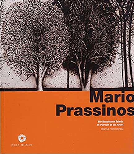 Mario Prassinos / Mario Prassinos: Bir Sanatçının İzinde: İstanbul-Paris-İstanbul / In Pursuit of an Artist