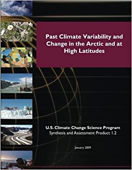 Past Climate Variability and Change in the Arctic and at High Latitudes