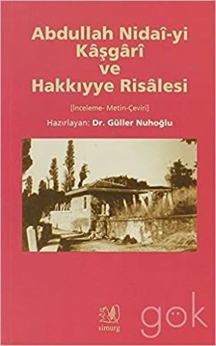 Abdullah Nidai-yi Kaşgari ve Hakkıyye Risalesi