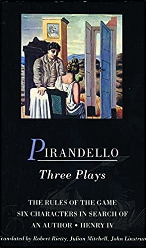 Three Plays: The Rules of the Game, Henry IV, Six Characters in Search of an Author indir