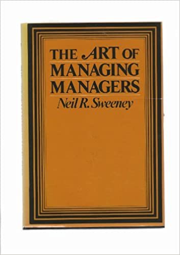 The Art of Managing Managers: Techniques for Middle Managers