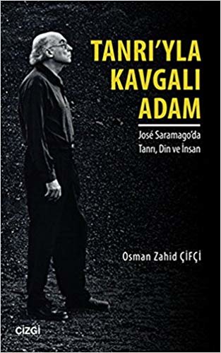 Tanrıyla Kavgalı Adam