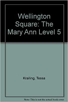 Wellington Square: The Mary Ann Level 5