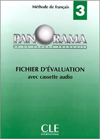 Panorama De La Langue Francaise: Fichier d'Evaluation 3 with Audio-Cassette (Clé)