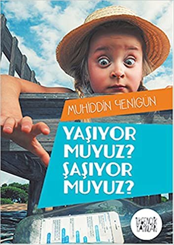 Yaşıyor Muyuz Şaşıyor Muyuz indir