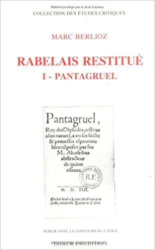 Rabelais Restitue. I - Pantagruel (Hors Collection Didier Erudition, Band 1)