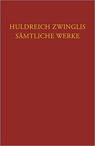 Zwingli, Sämtliche Werke. Autorisierte historisch-kritische Gesamtausgabe: Bd. 8: Briefwechsel 2: 1523-1526: Band 8: Briefwechsel 2: 1523-1526 (Corpus Reformatorum, Band 95) indir