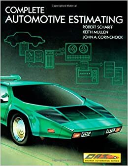 Complete Automotive Estimating(Delmar Automotive Series)