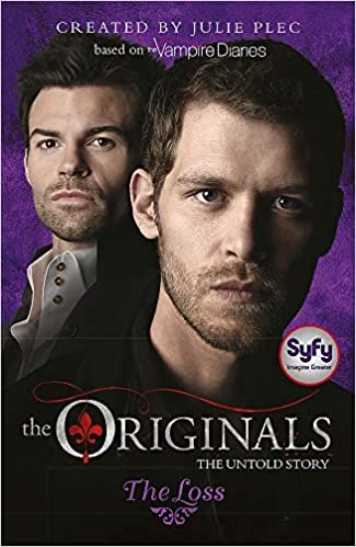 The Loss: Book 2 (The Originals, Band 2)
