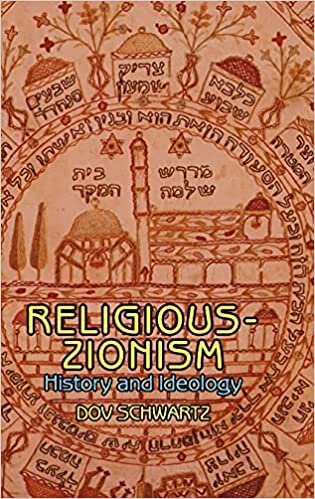 Religious Zionism: History and Ideology (Emunot: Jewish Philosophy and Kabbalah)