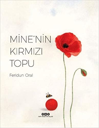 Mine’nin Kırmızı Topu (Ciltli)