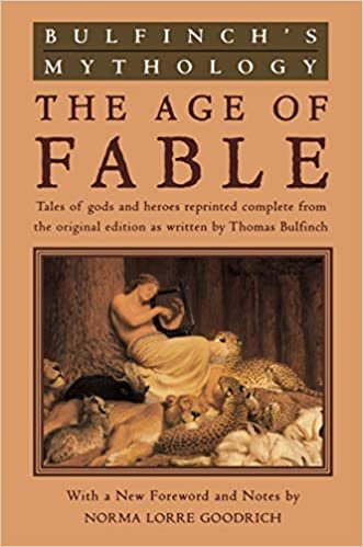Bulfinch's Mythology: The Age of Fable: The Age of Fable v. 1 (Meridian S.)