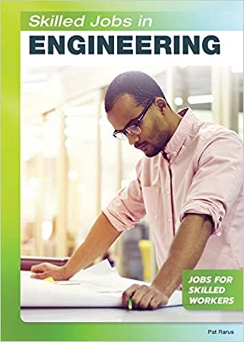 Skilled Jobs in Engineering (Jobs for Skilled Workers)