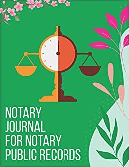 Notary journal for notary public records: Best practices notary receipt book| simple notary workbook| a notebook for maintaining complete and accurate notarial records.
