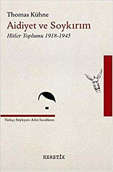 Aidiyet ve Soykırım-Hitler Toplumu 1918-1945
