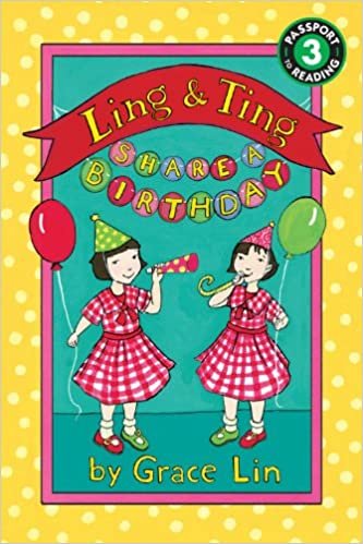 Ling & Ting Share a Birthday (Passport to Reading: Level 3)