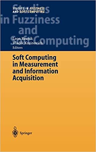 Soft Computing in Measurement and Information Acquisition: v. 127 (Studies in Fuzziness and Soft Computing)