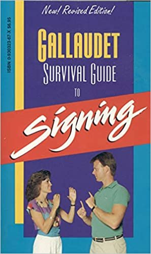 The Gallaudet Survival Guide to Signing indir