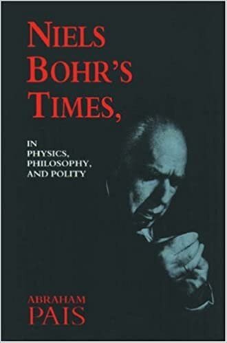 Niels Bohr's Times,: In Physics, Philosophy, and Polity