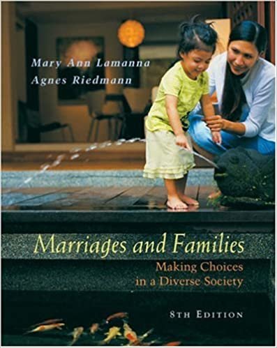 Marriages and Families: Making Choices in a Diverse Society