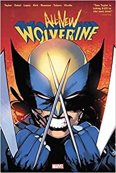 All-New Wolverine by Tom Taylor Omnibus indir