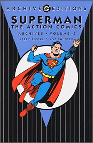 Superman: The Action Comics Archives VOL 03 (Archive Editions (Graphic Novels)) indir