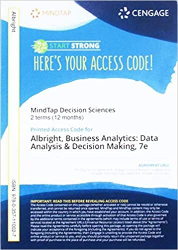 MindTap for Albright/Winston's Business Analytics: Data Analysis & Decision Making, 2 terms Printed Access (MindTap Course List)