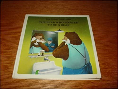 The BEAR WHO WANTED TO BE A BEAR, REISSUE