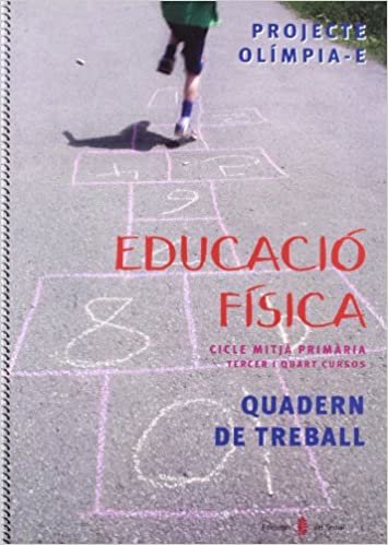 Olimpia-E. Educació física. Tercer i quart curs de primària. Quadern de treball (Educació i llibre escolar. Català)