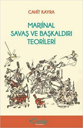 MARJİNAL SAVAŞ VE BAŞKALDIRI TEOR.