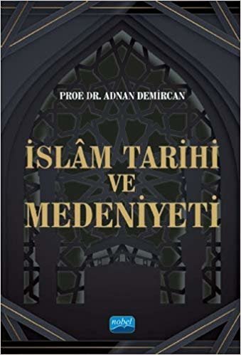 İslam Tarihi ve Medeniyeti