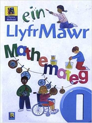 Ein Llyfr Mawr Mathemateg: Ein Llyfr Mawr Mathemateg Bk. 1 (Ffocws Rhifedd 1)