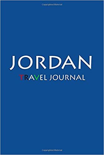 Travel Journal Jordan: Notebook Journal Diary, Travel Log Book, 100 Blank Lined Pages, Perfect For Trip, High Quality Planner