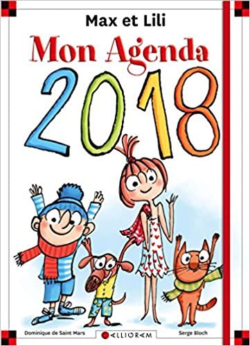Mon agenda 2018 Max et Lili (Agendas, calendriers, cahier)