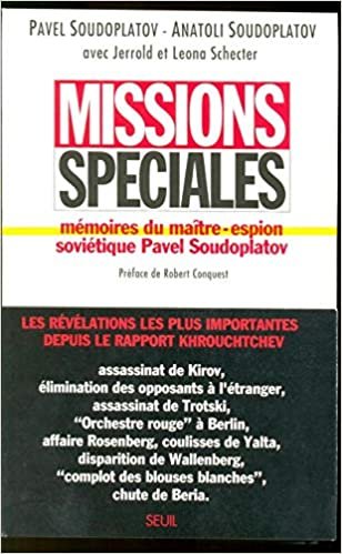 Missions spéciales. Mémoires du maître-espion soviétique Pavel Soudoplatov (Essais)