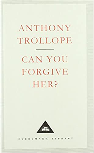 Can You Forgive Her? (Everyman's Library Classics)