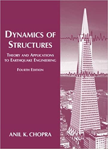 Dynamics of Structures: Theory and Applications to Earthquake Engineering (Prentice-hall International Series in Civil Engineering and Engineering Mechanics)