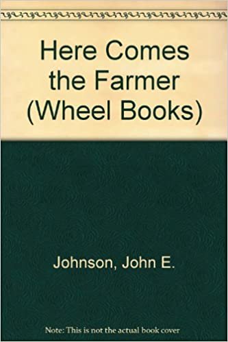 HERE COMES THE FARMER! (Wheel Books) indir